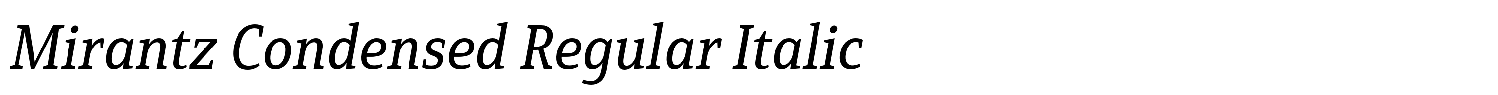 Mirantz Condensed Regular Italic